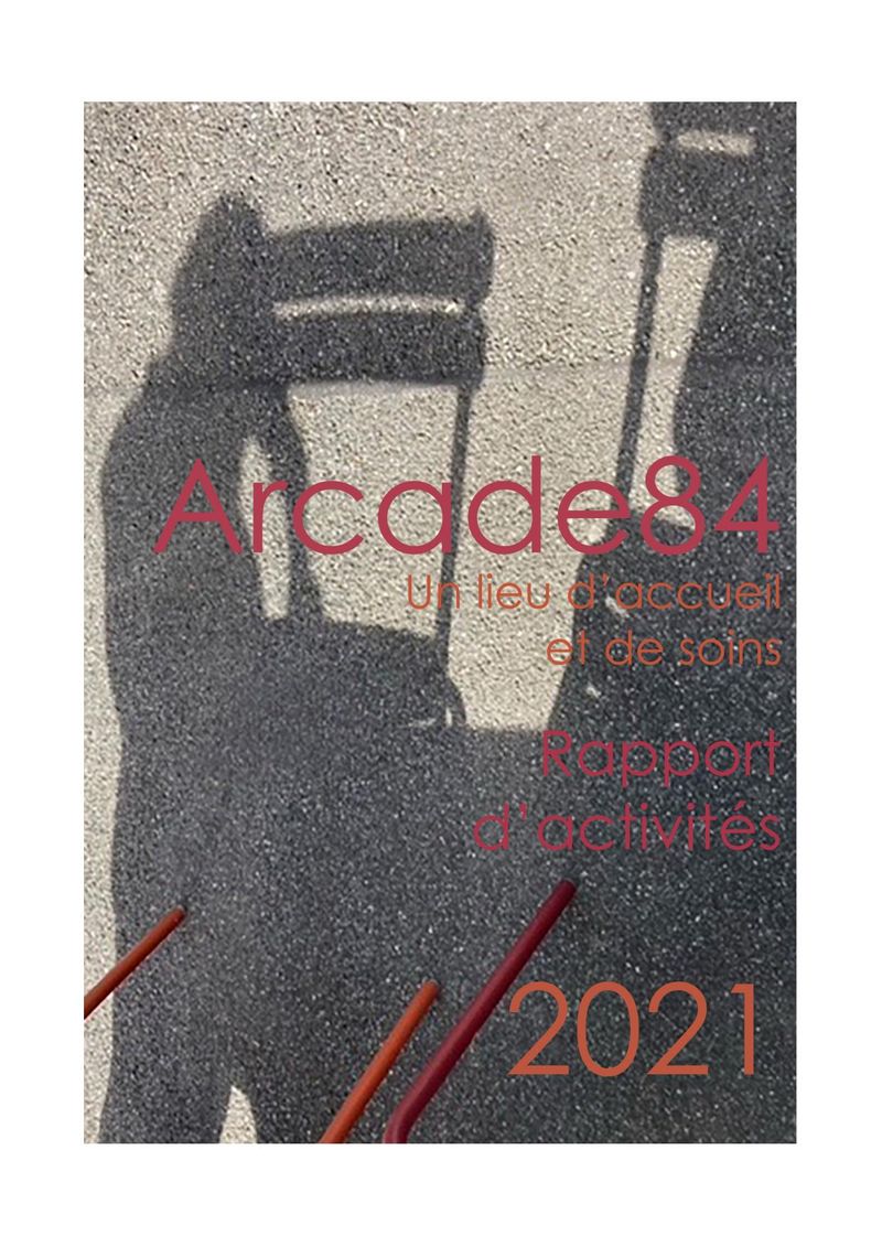 Rapport d'activités ARCADE 84 — 2021