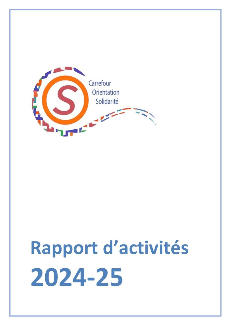 Rapport d'activités 2024-25 — COS (Carrefour Orientation Solidarité)
