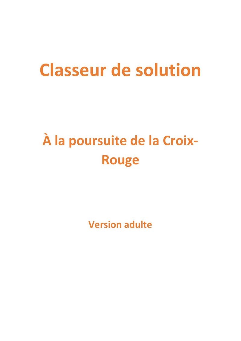 Jeu de piste « À la poursuite de la Croix-Rouge » — Solutions version adulte